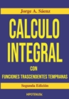 Image for Calculo Integral : Con Funciones Trascendentes Tempranas
