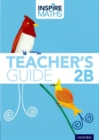 Image for Inspire Maths: 2: Teacher&#39;s Guide 2B