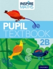 Image for Inspire Maths: 2: Pupil Book 2B
