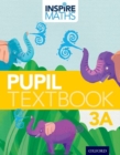 Image for Inspire Maths: 3: Pupil Book 3A