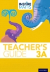 Image for Inspire Maths: 3: Teacher&#39;s Guide 3A