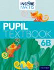 Image for Inspire Maths: 6: Pupil Book 6B