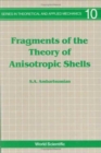 Image for Fragments Of The Theory Of Anisotropic Shells