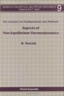 Image for Aspects Of Non-equilibrium Thermodynamics: Lectures On Fundamentals And Methods