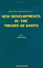Image for New Developments In The Theory Of Knots