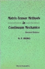Image for Matrix-tensor Methods In Continuum Mechanics (Revised 2nd Printing)