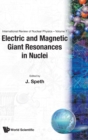 Image for Electric And Magnetic Giant Resonances In Nuclei