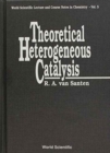 Image for Theoretical Heterogeneous Catalysis