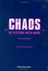 Image for Chaos In Systems With Noise (2nd Edition)