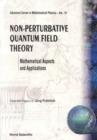 Image for Non-perturbative Quantum Field Theory: Mathematical Aspects And Applications