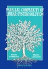 Image for Parallel Complexity Of Linear System Solution