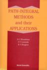 Image for Path Integral Methods And Their Applications