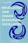 Image for Bifurcation And Chaos In Coupled Oscillators