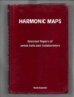 Image for Harmonic Maps: Selected Papers By James Eells And Collaborators
