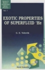Image for Exotic Properties Of Superfluid Helium 3