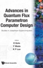 Image for Advances In Quantum Flux Parametron Computer Design: Studies In Josephson Supercomputers