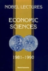 Image for Nobel Lectures In Economic Sciences, Vol 2 (1981-1990): The Sveriges Riksbank (Bank Of Sweden) Prize In Economic Sciences In Memory Of Alfred Nobel