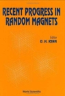 Image for Recent Progress In Random Magnets