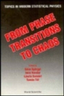 Image for From Phase Transitions To Chaos: Topics In Modern Statistical Physics