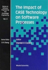 Image for Impact Of Case Technology On Software Processes, The