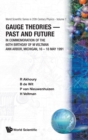 Image for Gauge Theories - Past And Future: In Commemoration Of The 60th Birthday Of M Veltman