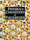 Image for Physics And Chemistry Of Fullerenes