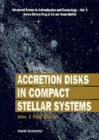 Image for Accretion Disks In Compact Stellar Systems