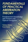 Image for Fundamentals Of Practical Aberration Theory: Fundamental Knowledge And Technics For Optical Designers