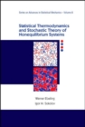 Image for Statistical Thermodynamics And Stochastic Theory Of Nonequilibrium Systems