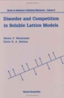Image for Disorder And Competition In Soluble Lattice Models