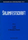 Image for Salamfestschrift - A Collection Of Talks From The Conference On Highlights Of Particle And Condensed Matter Physics
