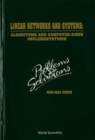 Image for Linear Networks And Systems: Algorithms And Computer-aided Implementations: Problems And Solutions