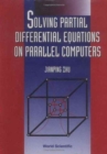 Image for Solving Partial Differential Equations On Parallel Computers