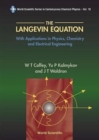 Image for Langevin Equation, The: With Applications In Physics, Chemistry And Electrical Engineering