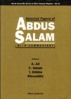 Image for Selected Papers Of Abdus Salam (With Commentary)
