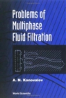 Image for Problems Of Multiphase Fluid Filtration