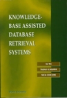 Image for Knowledge-base Assisted Database Retrieval Systems