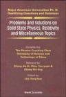 Image for Problems And Solutions On Solid State Physics, Relativity And Miscellaneous Topics