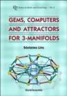 Image for Gems, Computers And Attractors For 3-manifolds
