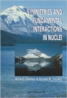 Image for Symmetries And Fundamental Interactions In Nuclei