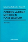 Image for Complex Variable Methods In Plane Elasticity