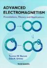 Image for Advanced Electromagnetism: Foundations: Theory And Applications