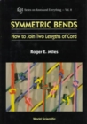 Image for Symmetric Bends: How To Join Two Lengths Of Cord