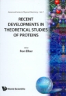 Image for Recent Developments In Theoretical Studies Of Proteins