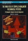 Image for Analysis Of Complex Nonlinear Mechanical Systems, The: A Computer Algebra Assisted Approach (With Diskette Of Maple Programming)