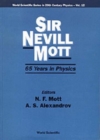 Image for Sir Nevill Mott - 65 Years In Physics