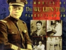Image for Memories Of Dr Wu Lien-teh, Plague Fighter