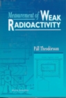 Image for Measurement Of Weak Radioactivity