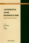 Image for Mathematician And His Mathematical Work, A: Selected Papers Of S S Chern