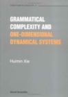 Image for Grammatical Complexity And One-dimensional Dynamical Systems